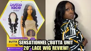 SENSATIONNEL “ BUTTA UNIT 20” WHAT LACE WIG REVIEW!!