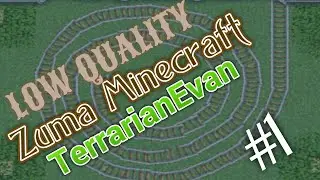 Zuma Minecraft Edition (Low Quality Mod) Mod By: TerrarianEvan