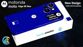 Motorola Moto EDGE 60 Neo: 5G, New Design, Release Date, Price, Specs, Trailer 2025!!!