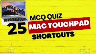 How Well Do You Know Mac Touchpad Gestures? 25 Questions Quiz!