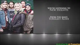 Tonight Alive - New Heights (Old Track)