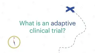 What is an adaptive clinical trial?
