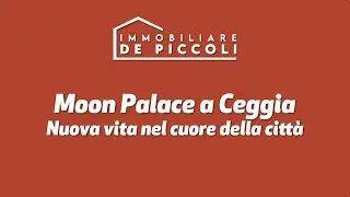 Moon Palace a Ceggia - Nuova vita nel cuore della città