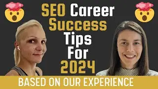 Essential SEO Career Success Tips for 2024 (Based on Our Experience)