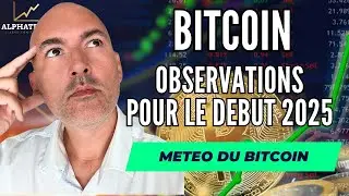 Bitcoin pour ce Début 2025 Bitcoin - La Météo Bitcoin FR