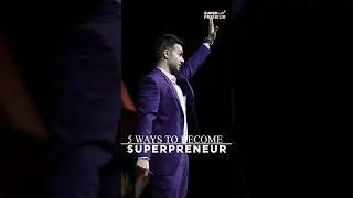5 Ways To Become Superpreneur 