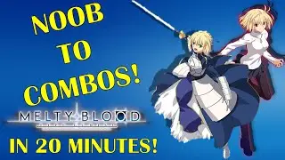 Learn Melty Blood in 20 Minutes! Melty Blood Type Lumina Beginner Guide