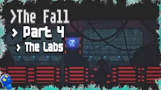 The Fall Part 4: The Lab