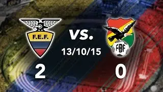 Ecuador 2 - 0 Bolivia - Eliminatorias Rusia 2018