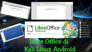Tutorial Cara Install Libre Office di Smartphone | Kali Linux Android