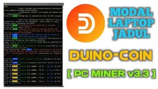 Mining Duinocoin dengan PC/Laptop [ PC Miner ]