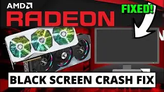 How to Fix AMD GPU Black Screen Crash (Easy Solution)