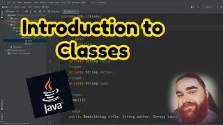 Java Beginner Course - Introduction to Classes