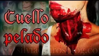 Maquillaje Halloween Cuello Pelado Makeup FX #7 | Silvia Quiros