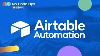 Airtable Automations and Best Practices