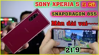 Mở hộp Sony Xperia 5 giá 2 Triệu. Màn hình 21:9 Rẻ Nhất quá PHÊÊÊ. Snapdragon 855 | MUA HÀNG ONLINE