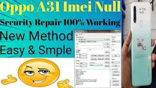 Oppo A31 Imei Repair/Oppo A31 Null Security 100% Working