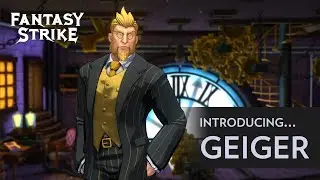 Geiger Spotlight — Fantasy Strike