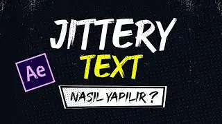 JITTERY TEXT NASIL YAPILIR ? | After Effects Dersleri