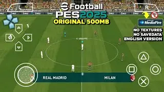 Play eFootball PES 2025 PPSSPP Original No Textures Savedata English Version Full Transfers