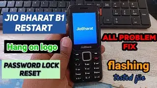 Jio Bharat B1 4G flashing hang on logo restart logo| jio Bharat B1 password reset