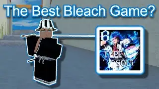 Is Type Soul The Greatest Roblox Bleach Game Ever Made?