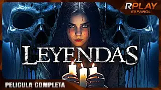 LEYENDAS | ESTRENO 2023 | PELICULA DE SUSPENSO EN ESPANOL LATINO