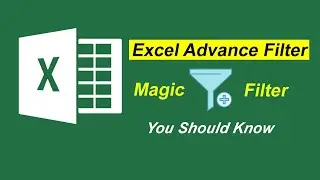 Excel Advance Filter | Filter Multiple Columns and Criteria in Excel