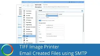 Email Created File Using SMTP | TIFF Image Printer 12 | PEERNET