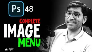Photoshop Image Menu in Hindi | फोटोशॉप इमेज मेन्यू  | Image Menu in Photoshop in Hindi Class-48
