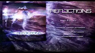 REFLECTIONS | ...AND FOUND