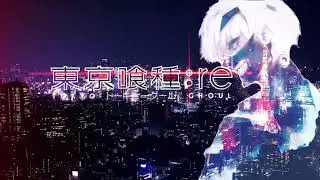 Tokyo Ghoul:re OST - Mvt. 12 