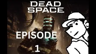 NerdyOlBoy vs. Dead Space (Episode 1) Resident Evil in Space