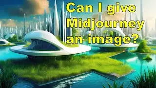 Can I give Midjourney an image?