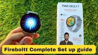 Fire-Boltt Phoenix Pro Smartwatch Full Setup Guide | fireboltt Phoenix Pro Complete setup video