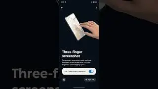 Three (3) Finger Screenshot Gesture in Moto Edge 50 Pro and Neo 5G, Android 14 Tips