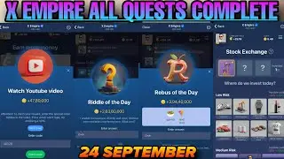 24 September All Quests Code X Empire | Youtube Video Code | Rebus Of The Day | Investment Fund Card