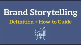 ✏️ Brand Storytelling: Definition +  How to Guide