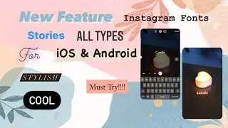 New Feature Instagram Story Stylish Fonts 2020 | Must try!!!