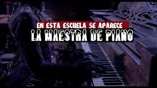 LA MAESTRA DE PIANO-LEYENDA DE BAJA CALIFORNIA