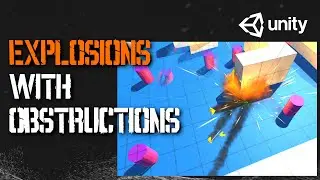 Explosive Damage and Force with Obstructions | Unity Tutorial