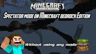 How to get spectator mode on minecraft bedrock edition.  MrCriticalE