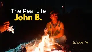 The Real Life John B.