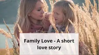 Family love story short film sister and Brother love heart touching short film