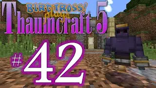 Minecraft Thaumcraft 5 #42 - Battle Golems