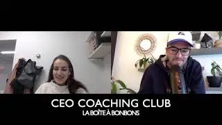 CEO COACHING CLUB x La Boîte à Bonbons - Sarah Takforyan - Comment devenir un leader pour son équipe