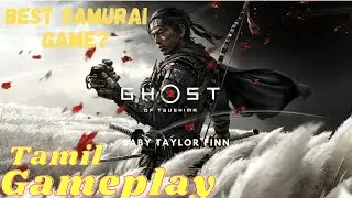 Best Samurai Game? | Ghost Of Tsushima Director's Cut Tamil Gameplay |