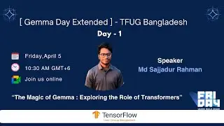 Gamma Day Extended : TFUG Bangladesh || Day 01