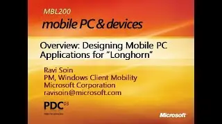 PDC 2003 - Overview: Designing Mobile PC Applications for 