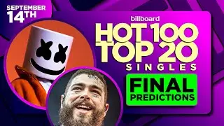 FINAL PREDICTIONS | Billboard Hot 100, Top 20 Singles | September 14th, 2024